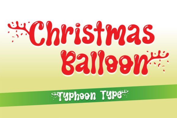 Christmas Balloon: A Festive Font for Crafters and Creators