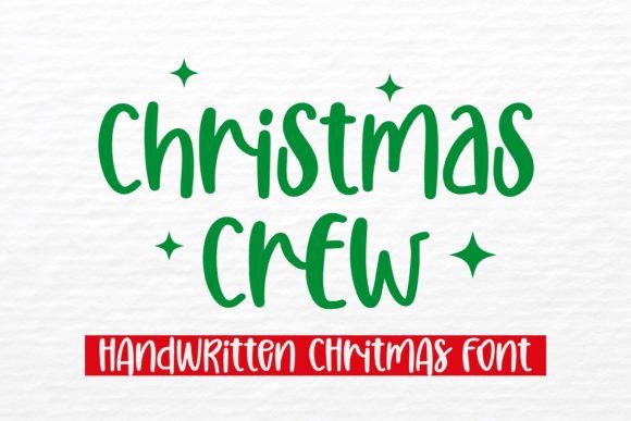 Christmas Crew: The Perfect Handwritten Font for Your Campaign