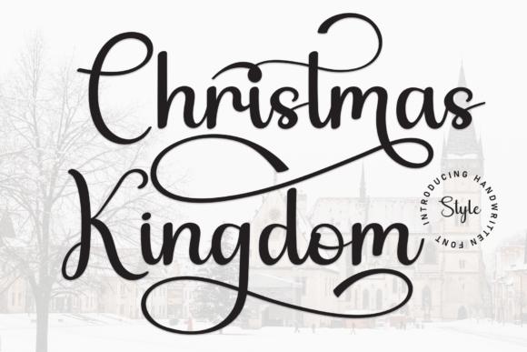 Christmas Kingdom: A Charming Handwritten Display Font
