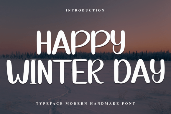 Happy Winter Day Font: Bringing Seasonal Magic to Brand Designs