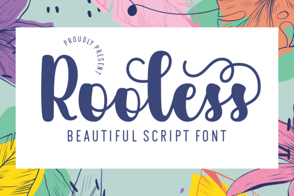 How Rooless, a Beautiful Script Font, Builds a More Memorable Brand
