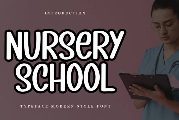 Nursery School Font: A Story of Campaign Clarity