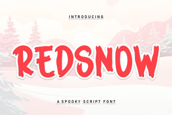 RedSnow: A Friendly Handwritten Font for Campaign Connection