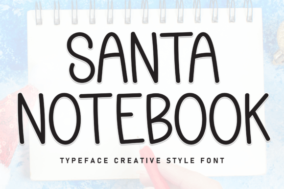 Santa Notebook: A Friendly Font for Editorial Personality
