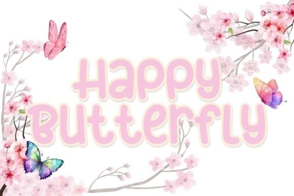 Why Happy Butterfly is the Perfect Font for a Warm, Welcoming Brand
